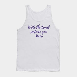 The Truest Sentence Tank Top